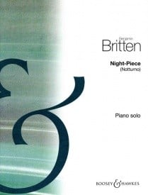 Britten: Night piece (Notturno) for Piano published by Boosey & Hawkes