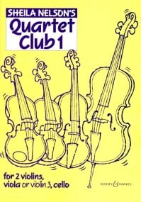 Nelson: Quartet Club Volume 1 for String Quartet published by Boosey & Hawkes