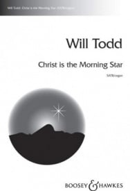 Todd: Christ is the Morning Star SATB published by Boosey and Hawkes