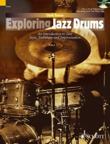 Exploring Jazz Drums published by Schott (Book & CD)