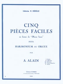 Alain: 5 Pices faciles en forme de Messe basse for Organ published by Combre