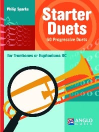 Sparke: Starter Duets for Trombones or Euphoniums (Bass Clef) published by Anglo Music