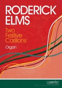 Elms: Two Festive Carillons for Organ published by Camden
