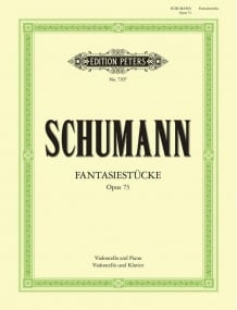 Schumann: Fantasiestucke Op 73 Version for Cello published by Peters