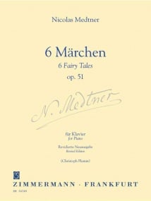 Medtner: 6 Marchen (6 Fairy Tales) Opus 51 for Piano published by Zimmermann