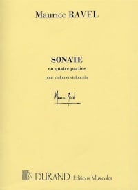 Ravel: Sonate En Quatre Parties for Violin & Cello Duet published by Durand