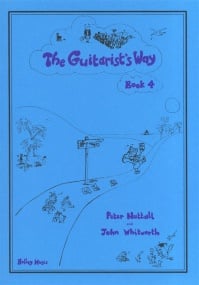 The Guitarist's Way Book 4 published by Holley Music