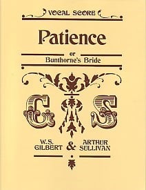 Patience by Gilbert and Sullivan Vocal Score published by Faber