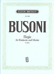 Busoni: Elegie in Eb for Clarinet published by Breitkopf