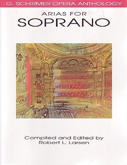 G. Schirmer Opera Anthology - Arias For Soprano