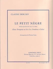 Debussy: Le Petit Negre for Brass Quintet published by Leduc