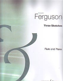 Ferguson: Three Sketches for Flute published by Boosey & Hawkes