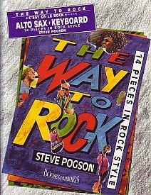 Pogson: The Way To Rock for Saxophone published by Boosey & Hawkes
