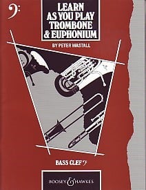 Learn As You Play Trombone & Euphonium (Bass Clef) published by Boosey & Hawkes