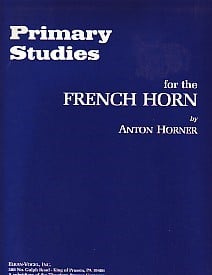 Horner: Primary Studies for French Horn published by Elkan-Vogal