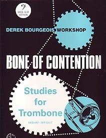 Bourgeois: Bone of Contention for Trombone (Bass Clef) published by Brasswind