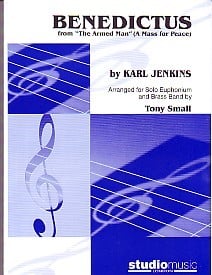 Jenkins: Benedictus from the Armed Man arranged for Euphonium  and Brass Band published by Studio Music