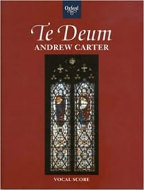 Carter: Te Deum published by Oxford Archive - Vocal Score