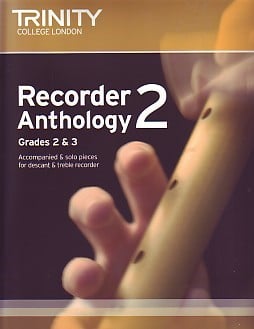 Trinity Guildhall Recorder Anthology 2: Grades 2 and 3