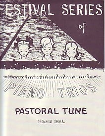 Pastoral Tune Festival Series of Piano Trios by Gal for Piano published by Curwen
