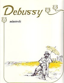 Debussy: Minstrels for Piano published by UMP