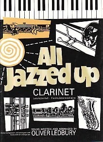 All Jazzed Up by Ledbury for Clarinet published by Brasswind