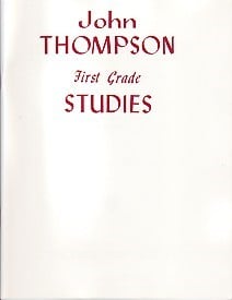 John Thompson's Modern Piano Course: First Grade Studies