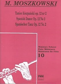 Moszkowski: Spanish Dance Opus 12 No 2 for Flute published by PWM