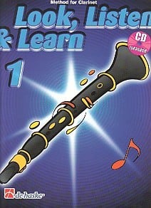 Look Listen and Learn 1 - Clarinet published by de Haske (Book/Online Audio)