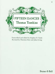 Tomkins: Fifteen Dances from Musica Britannica published by Stainer & Bell