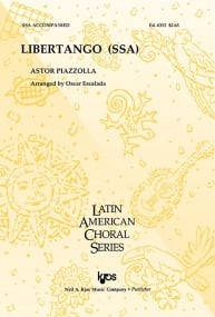Piazzolla: Libertango SSA published by Kjos