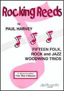 Harvey: Rocking Reeds for C Woodwind Trio published by Studio