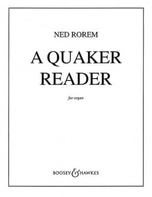 Rorem: A Quaker Reader for Organ published by Boosey & Hawkes