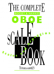 The Complete Boosey & Hawkes Scale Book for Oboe