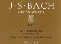 Bach: Complete Organ Works Volume 15 published by Novello