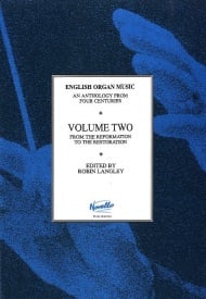 English Organ Music Volume 2 : From the Reformation to the Restoration published by Novello