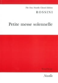 Rossini: Petite Messe Solennelle published by Novello - Vocal Score