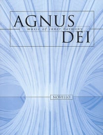 Agnus Dei: Music Of Inner Harmony published by Novello