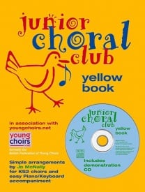Junior Choral Club Book 5: Yellow Book published by Novello