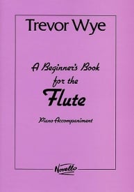 Wye: Beginners Book for the Flute Piano Accompaniments Parts 1 and 2 published by Novello