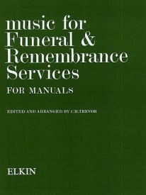 Music For Funeral And Remembrance for Manuals published by Novello