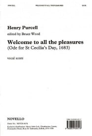 Purcell: Welcome To All The Pleasures SATB published by Novello
