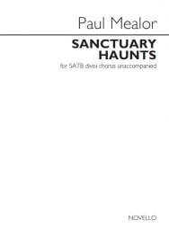 Mealor: Sanctuary Haunts SATB published by Novello