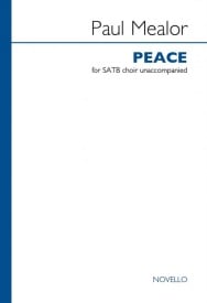 Mealor: Peace SATB published by Novello
