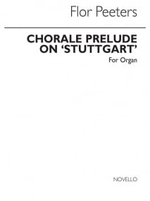 Peeters: Chorale Prelude on Stuttgart for Organ published by Novello