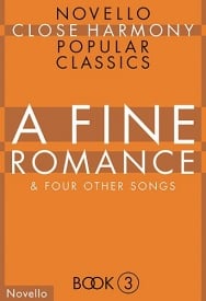 Novello Close Harmony Book 3: A Fine Romance published by Novello