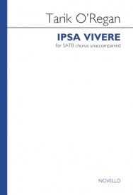 O'Regan: Ipsa Vivere SATB published by Novello