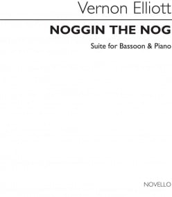 Elliott: Noggin the Nog for Bassoon published by Paterson