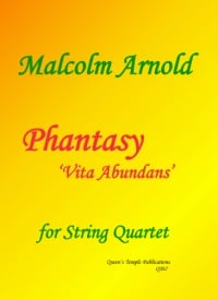 Arnold: Phantasy 'Vita Abundans' for String Quartet published by Queen's Temple