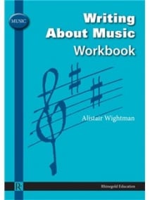 Writing About Music Workbook published by Rhinegold